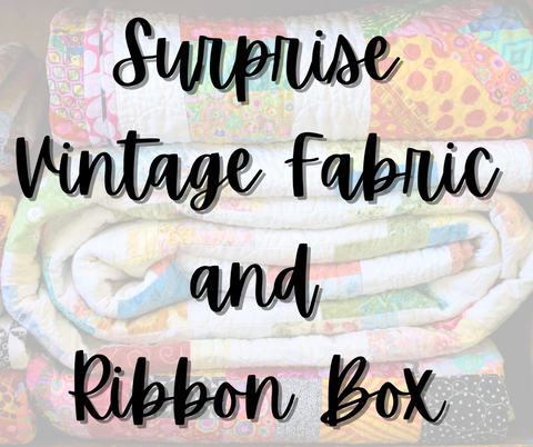 Surprise Vintage Fabric + Ribbon Box